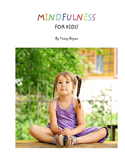 Mindfulness For Kids